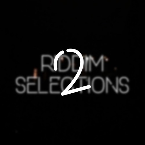 RIDDIM SELECTIONS 2