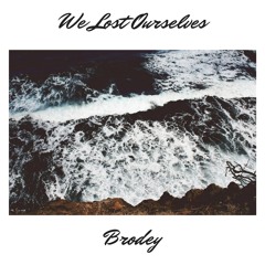 We Lost Ourselves (Prod.River Beats)