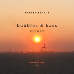Travis Wild & Aric Christopher - Bubbles & Bass Sunrise, Burning Man 2017