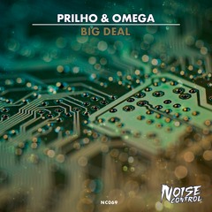 PRILHO & OMEGA - BIG DEAL *SUPPORTED BY THOMAS GOLD*