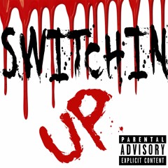 Switchin' Up (Prod. By BankHeadBeatz)