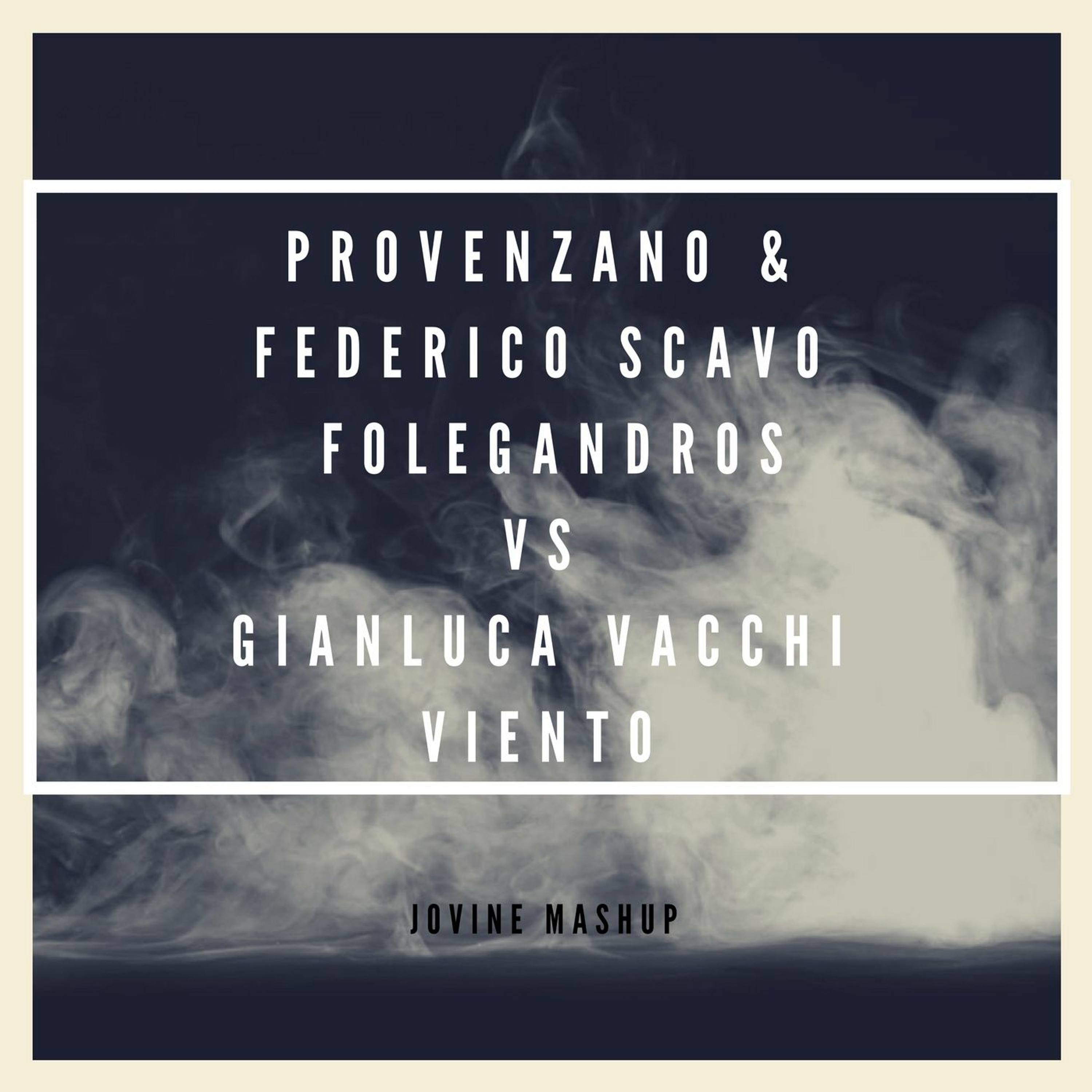 Gianluca Vacchi - Viento vs Provenzano & Federico Scavo - Folegandros  [Jovine MashUp] episode artwork