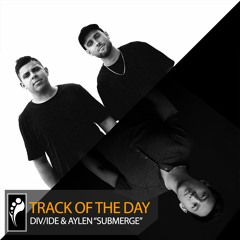 Track of the Day: DIV/IDE & Aylen “Submerge” [Free Download]
