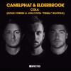 Camelphat amp Elderbrook - Cola Doug Forbek amp Jon Costa Tribal Bootleg Camelphat amp Elderbrook - Cola Doug Forbek amp Jon Costa Tribal Bootleg