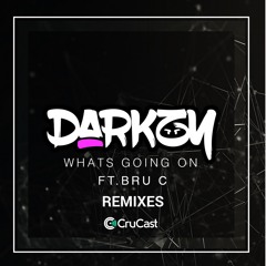 Darkzy Ft. Bru-C - What's Going On (Thorpey Remix)