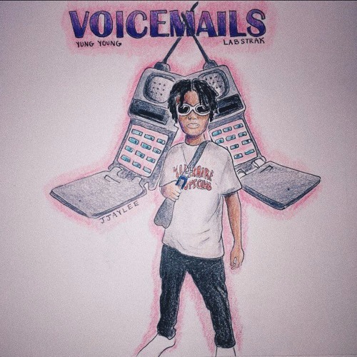 Voicemails (prod. Labstrak)