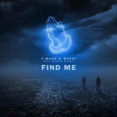 T-Mass & Maori ft. Aviella Winder - Find Me