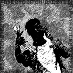 Bye Bye (prod. TheBeatPlug)