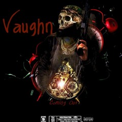 Vaughn- Coming Out