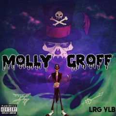 MollyGroff ft. Monee x SG Lante x Lil Rell
