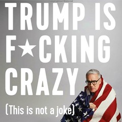 Episode 10: Ableism and the Ethics of Calling Trump “Crazy”