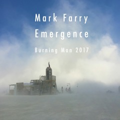Emergence - Burning Man 2017 Decompression Mix