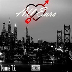 All Ears Prod. by Dre Tumnas