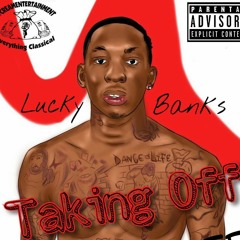 Lucky Banks - Taking Off