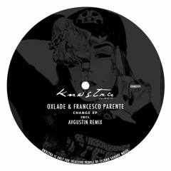KNM009 - Oxlade & Francesco Parente - Change (Original Mix)