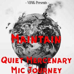 Maintain ft. Quiet Mercenary (Prod. O1O)