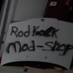 RODKNOCKS MOD SHOP THEME SONG