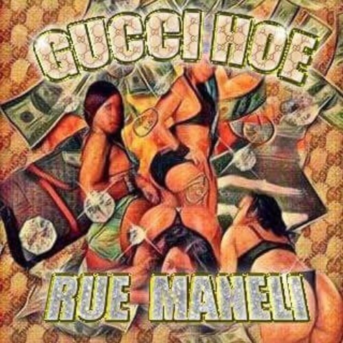 Gucci Hoe - Rue Maneli