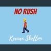 No Rush Mp3
