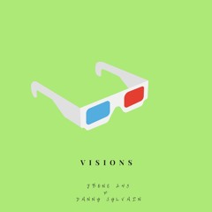 Visions X Danny Sylvain (prod by Nayz)