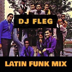 Latin Funk & Breaks Mix 2017