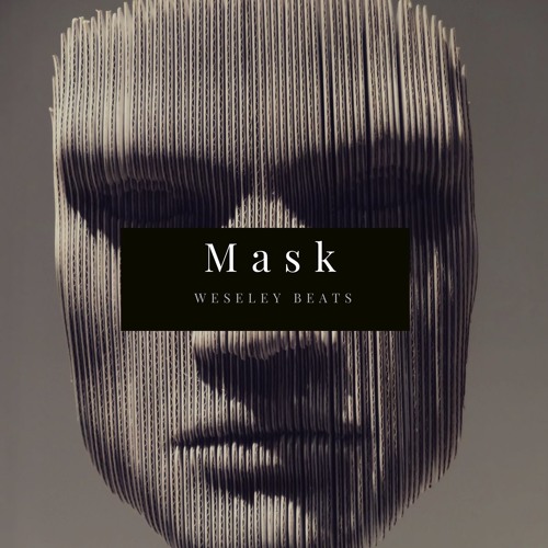 Weseley Beats - Mask