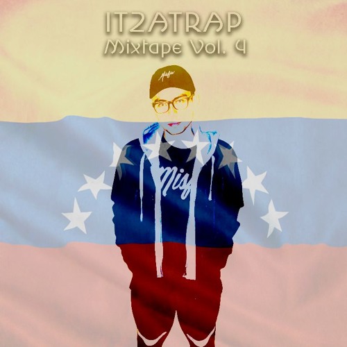 ITZATRAP Mixtape Vol. 4
