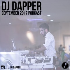 DJ Dapper | September 2017 Podcast | Old School