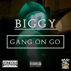 GANG ON GO BIGGY