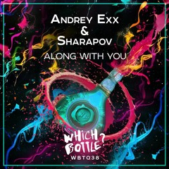 Andrey Exx & Sharapov - Along With You (Radio Mix)