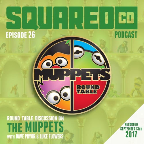 Episode 26 The Muppets Round Table