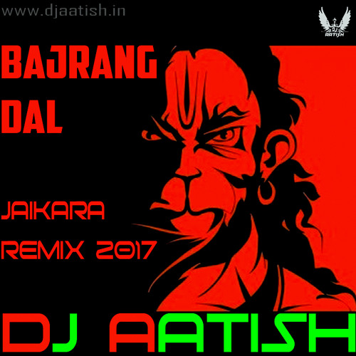 01 - BAJRANGDAL REMIX SONG 2017 - CHHATRAPATI SHIVAJI MAHARAJ - DJ AATISH
