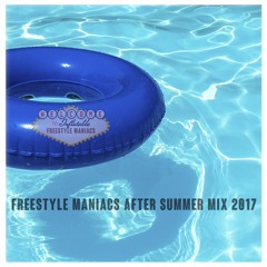 Freestyle Maniacs - After summermix 2017