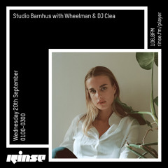 Studio Barnhus with DJ Clea & Wheelman - 20th September 2017
