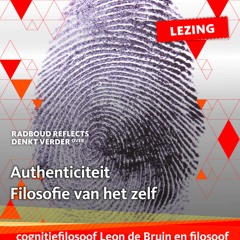 Authenticiteit. Filosofie van het zelf | Lezing door Leon de Bruin en Sanneke de Haan