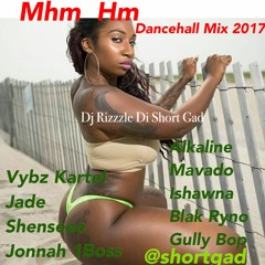 Mhm Hm ( Dancehall Mix September 2017 )Vybz Kartel,Alkaline, Bounty Killer [Dj Rizzzle]