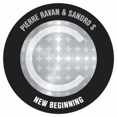 Pierre Ravan & Sandro S - New Beginning (Original Mix)