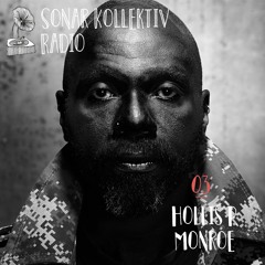 Sonar Kollektiv Radio 03 – Hollis P Monroe (The Black 80s)