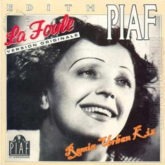 DJ Lowelo Edith Piaf - La Foule Urban Kiz