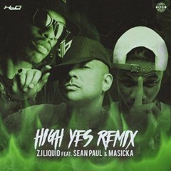 Masicka Ft. Sean Paul - High Yes (Official Audio) - September 2017