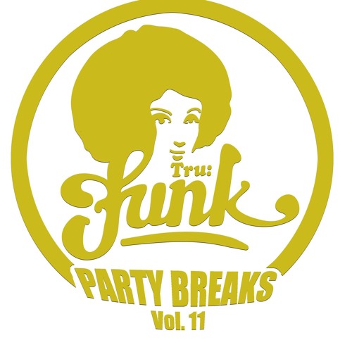 Tru Funk "Party Breaks vol.11" (Preview)