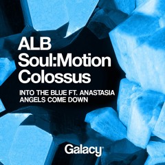 PREMIERE: ALB & Colossus - Into The Blue Ft. Anastasia (Galacy Records)