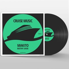Makito - Bustin' Loose (Original Mix) [CMS120]