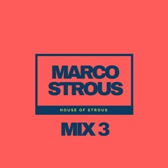 House Of Strous - Mix 3