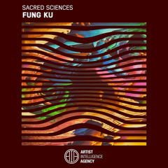 Sacred Sciences - Fung Ku