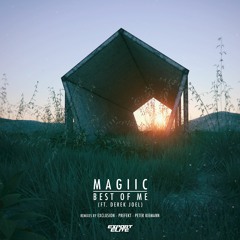 Magiic feat. Derek Joel - Best of Me (Exclusion Remix) [Export Elite]