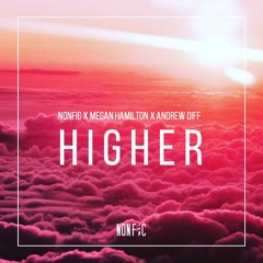 Higher feat. Megan Hamilton