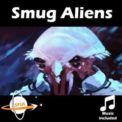 Smug Aliens