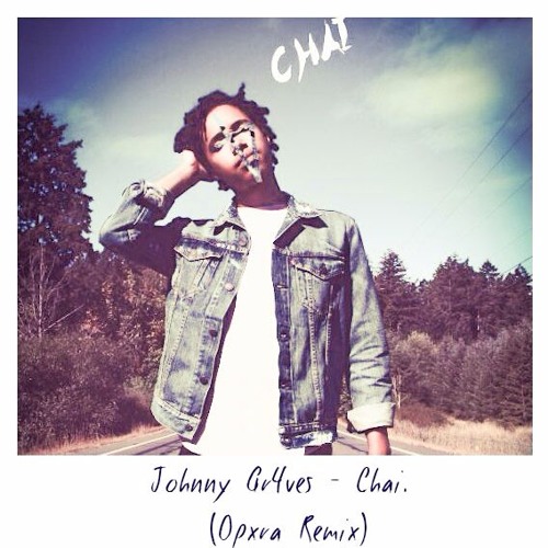 Johnny Gr4ves - Chai (Jersey Club Remix | Prod. By Opxra)