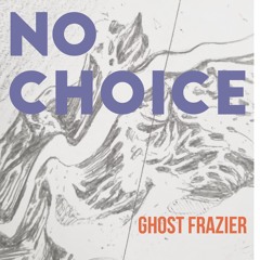 No Choice (prod. Quest 64)